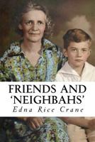 Friends and Neighbahs: Selected Poems of Edna Rice Crane 1974335674 Book Cover