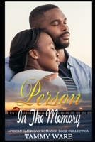 Person in the Memory: African American Romance Book Collection B08MX7CMD4 Book Cover