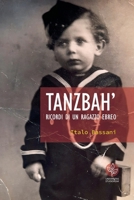 Tanzbah'. Ricordi di un ragazzo ebreo (Italian Edition) 8833691470 Book Cover