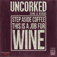 2020 Uncorked Wine & Words 16-Month Wall Calendar: By Sellers Publishing 1531907954 Book Cover