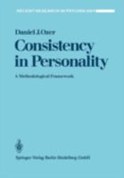 Consistency in Personality: A Methodological Framework 0387962999 Book Cover