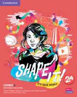 Shape It! Level 2 Combo A Student's Book and Workbook with Practice Extra 1108847323 Book Cover