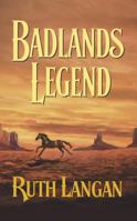 Badlands Legend 0373292287 Book Cover