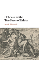 Hobbes and the Two Faces of Ethics 1108404871 Book Cover