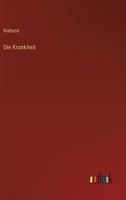 Die Krankheit 3743703467 Book Cover