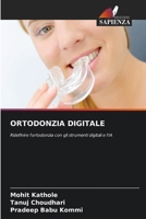 Ortodonzia Digitale (Italian Edition) 6200763917 Book Cover