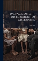 Das Familienrecht Des BÃ1/4rgerlichen Gesetzbuchs (German Edition) 1023745313 Book Cover
