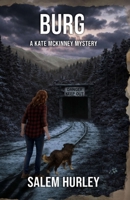 Burg : A Kate Mckinney Mystery 1968993150 Book Cover