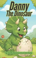 Danny The Dinosaur B0DPR1XZ5L Book Cover