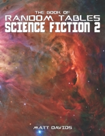 The Book of Random Tables: Science Fiction: 25 Tabletop Role-Playing Game Random Tables 1952089018 Book Cover