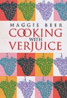 Cooking with Verjuice 0143000918 Book Cover