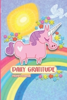 Daily Gratitude: Prompt Journal with Rainbow Unicorn cover. 1675986487 Book Cover
