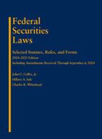 Federal Securities Laws: Selected Statutes, Rules, and Forms, 2024-2025 Edition B0DC8863J2 Book Cover