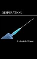 Desperation 1502322366 Book Cover