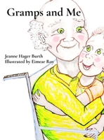 Gramps and Me 1966737017 Book Cover