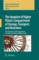The Apoplast of Higher Plants: Compartment of Storage, Transport and Reactions: The significance of the apoplast for the mineral nutrition of higher plants 9048174546 Book Cover