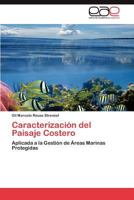 Caracterizacion del Paisaje Costero 3846578282 Book Cover