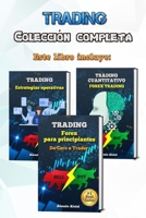 Trading: De cero a Trader + Trading Cuantitativo + 10 Estrategies (Spanish Edition) B0CNDXSDH7 Book Cover