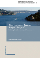 Dionysios Von Byzanz, Anaplus Bospori: Die Fahrt Auf Dem Bosporos. Einleitung, Text, Ubersetzung Und Kommentar 3796548466 Book Cover