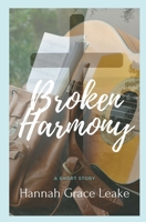 Broken Harmony: A Short Story (Missing Pieces) B08CP9DJWZ Book Cover
