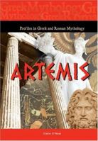 Artemis (Profiles in Greek & Roman Mythology) 1584155558 Book Cover