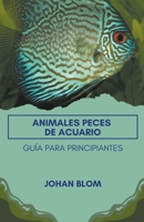Peces de acuario: Guía para principiantes B0BYNFQPC9 Book Cover