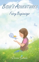 Bidu's Adventures: Fairy Beginnings 1839757221 Book Cover