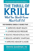 The Thrill of Krill: What You Should Know about Krill Oil 0757004180 Book Cover
