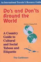 Do's and Don'ts Around the World: A Country Guide to Cultural and Social Taboos and Etiquette : The Caribbean (International Traveler's Resource Guide) 1890605026 Book Cover