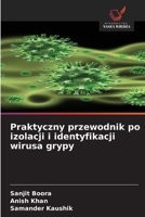 Praktyczny przewodnik po izolacji i identyfikacji wirusa grypy (Polish Edition) 6209547397 Book Cover