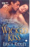 Too Wicked To Kiss 1420109936 Book Cover