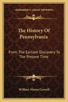 The history of Pennsylvania 124146958X Book Cover