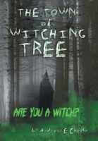 The Town of Witching Tree 1669838862 Book Cover