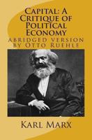 Das Kapital Abridged Edition 1453716548 Book Cover