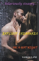 Explicit Creatures on a Hot Night B0CG7ZH6NF Book Cover
