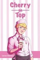 Cherry on Top 1088049516 Book Cover
