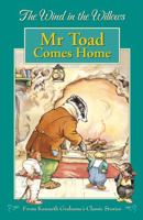 Mr. Toad Comes Home (The Wind in the Willows Library) 0861634640 Book Cover