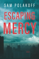 Escaping Mercy 1733889817 Book Cover