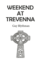 Weekend at Trevenna 1787197859 Book Cover
