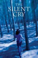 The Silent Cry 0578183056 Book Cover