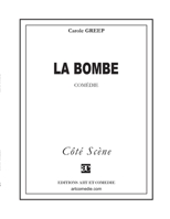 La bombe (COTE SCENE) 2844226361 Book Cover