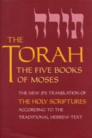 The Torah: The Five Books Ofmoses a New Translation of the Holy Scriptures According to the Masoretic Text: First Section 1499119186 Book Cover