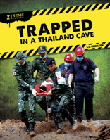 Trapped in a Thailand Cave 1644943549 Book Cover