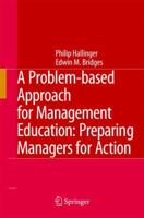 A Problem-Based Approach for Management Education: Preparing Managers for Action 1402057555 Book Cover