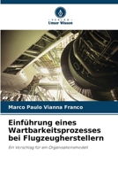 Einführung eines Wartbarkeitsprozesses bei Flugzeugherstellern (German Edition) 6209437141 Book Cover