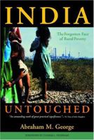 India Untouched: The Forgotten Face Of Rural Poverty 1594111227 Book Cover