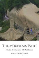 The Mountain Path 1733869506 Book Cover