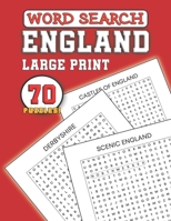 Word Search England: Everything English in this Large Print (16pt) Wordsearch Puzzle Book for Adults or Teens B08Y49YZTD Book Cover