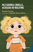 Paz Guerra Cruells acusada de bullying / Paz Guerra Cruells Accused of Bullying (Spanish Edition) 6073918690 Book Cover