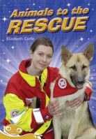 Bug Club Level 22 - Gold: Animals to the Rescue 1442522283 Book Cover